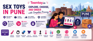 Order Trendy Sex Toys in Pune with Complete Privacy