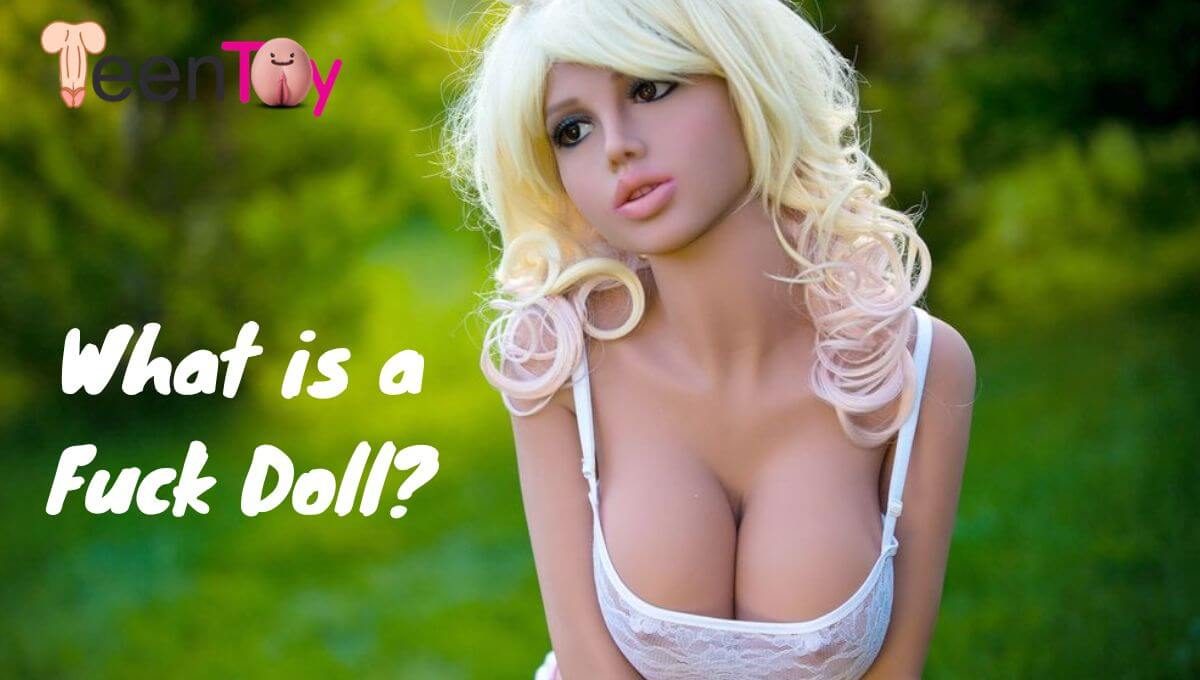 Beginner's Guide for Fuck Doll in India